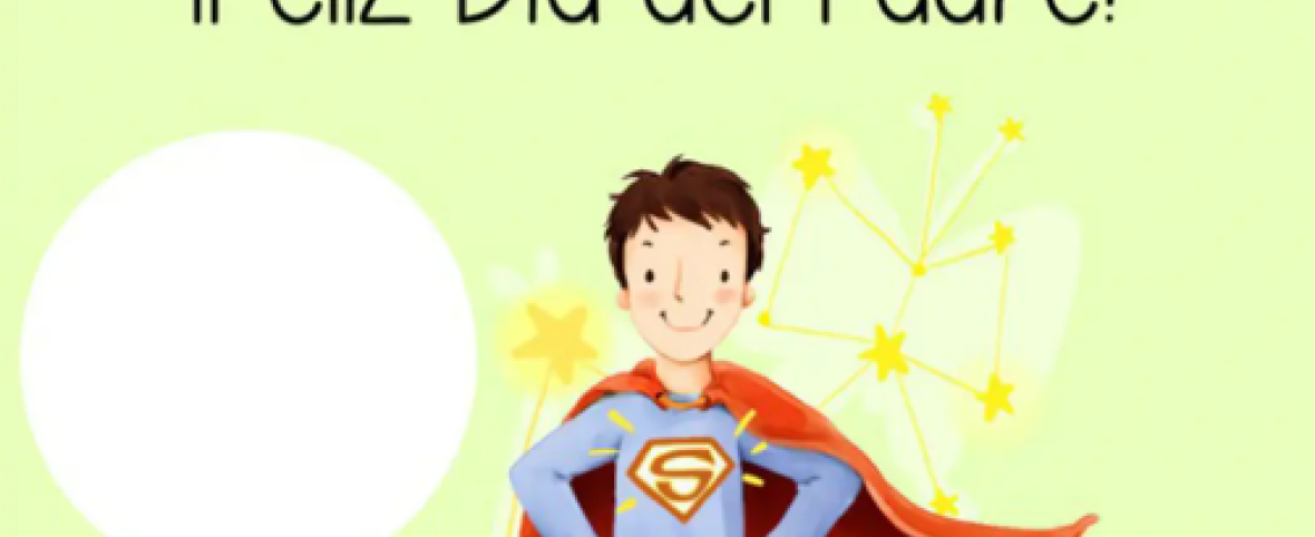 ¡FELÍZ DÍA DEL PADRE PARA TODOS!