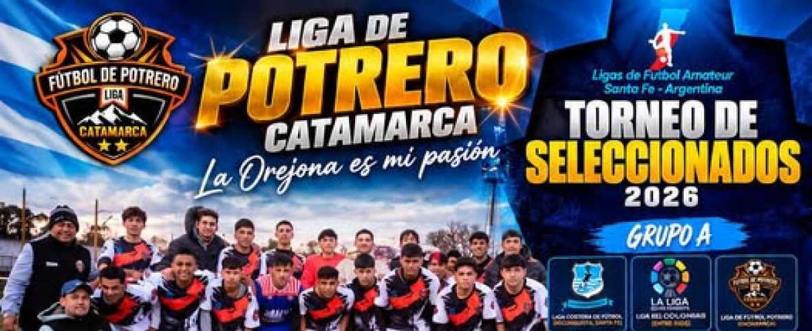 ¡CATAMARCA VA POR LA GLORIA! LA LIGA DE POTRERO RUMBO A SANTA FE