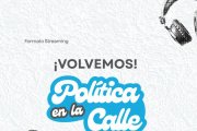 Política en La Calle - Streaming 📢 vuelve con todo 💥